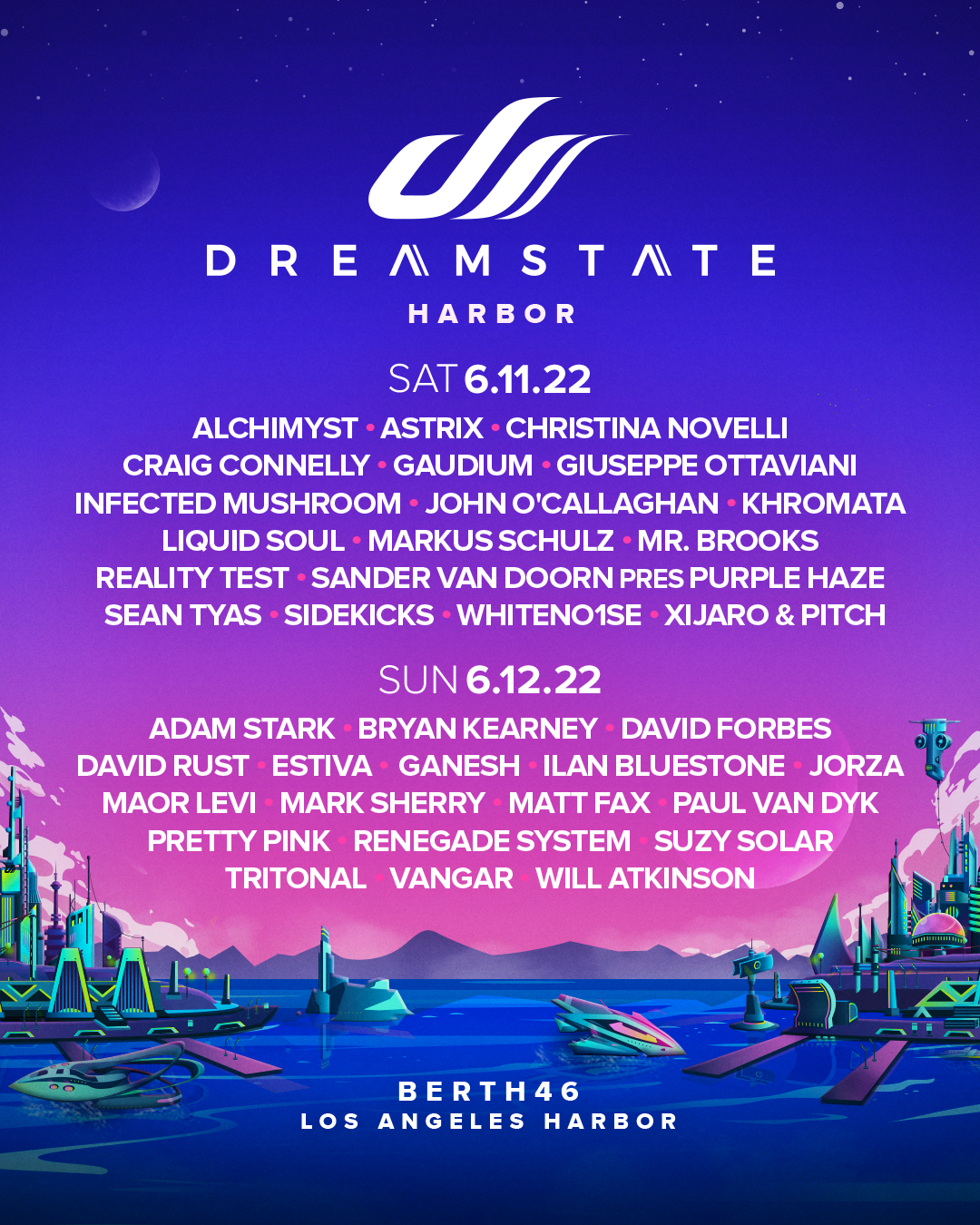 Dreamstate Comes to the Los Angeles Harbor