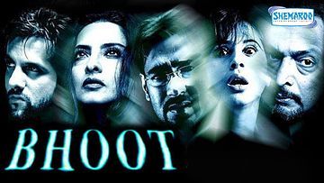 Bhoot (2003) Best Scariest Hindi Bollywood Horror Movies