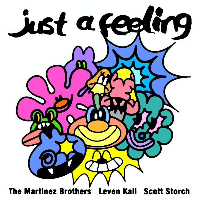 The Martinez Brothers Leven Kali Scott Storch Just A Feeling