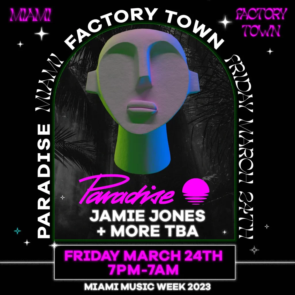 Factory Town Cements Itself As The Place for Miami Music Week 2023