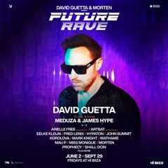 David Guetta’s Future Rave Returns to Hï Ibiza This Summer
