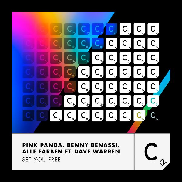 REIMAGINING A CLASSIC: PINK PANDA, BENNY BENASSI & ALLE FARBEN 'SET YOU FREE' WITH DAVE WARREN