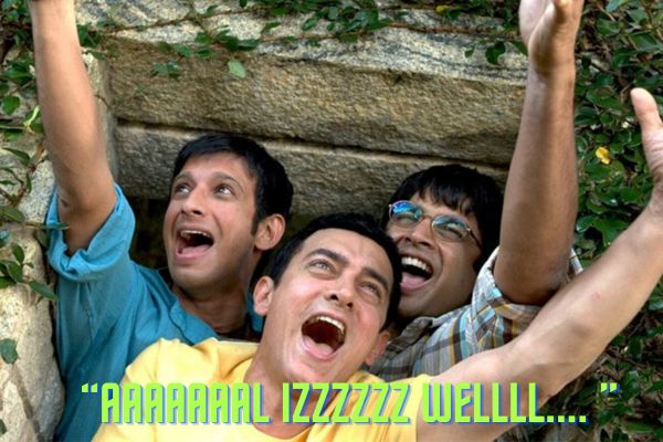 3 idiots dialogues: All is Well