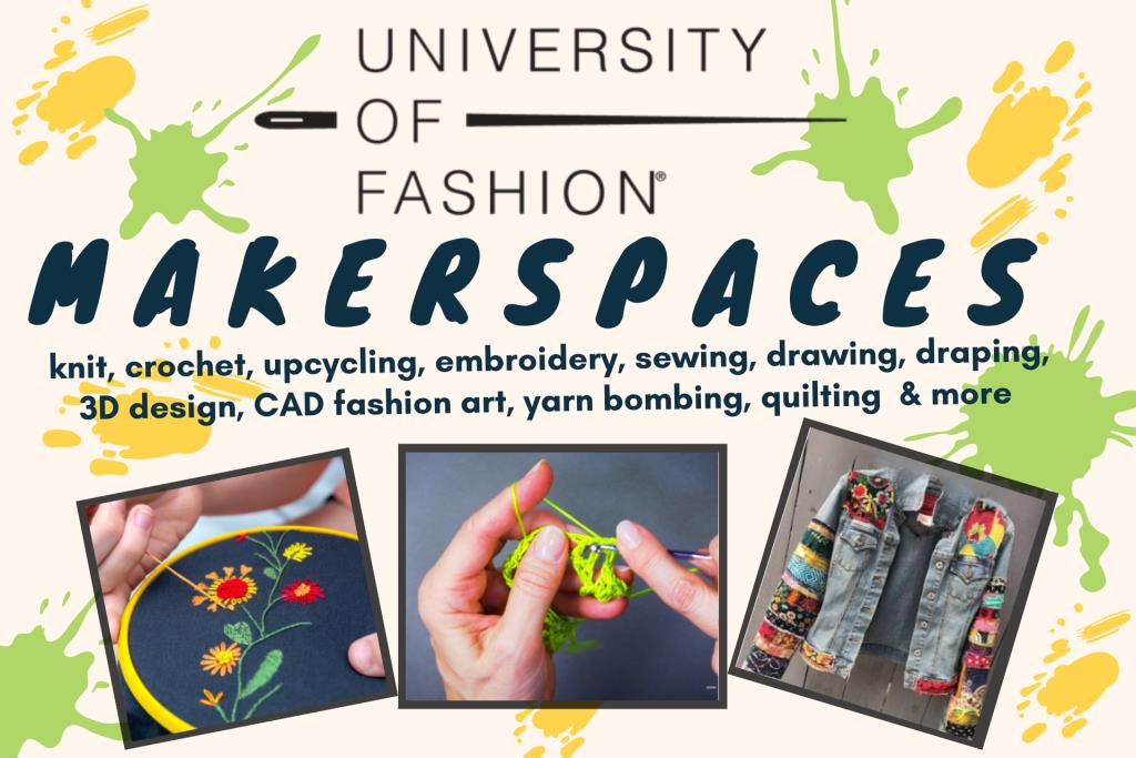 poster frame of University of Fashion Makerspaces 