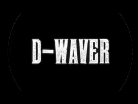 D-WAVER LIVE MIX