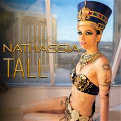 Nathassia’s New Single ‘Tall’ is a Ce....