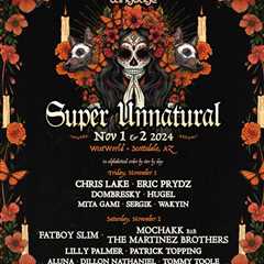 Super Unnatural Announces Daily Lineups and Final Addition