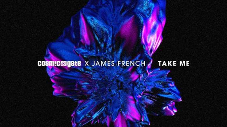 COSMIC GATE & JAMES FRENCH PUSH MELODIC BOUNDARIES WITH NEW SINGLE ‘TAKE ME’ ON NOTED. RECORDS