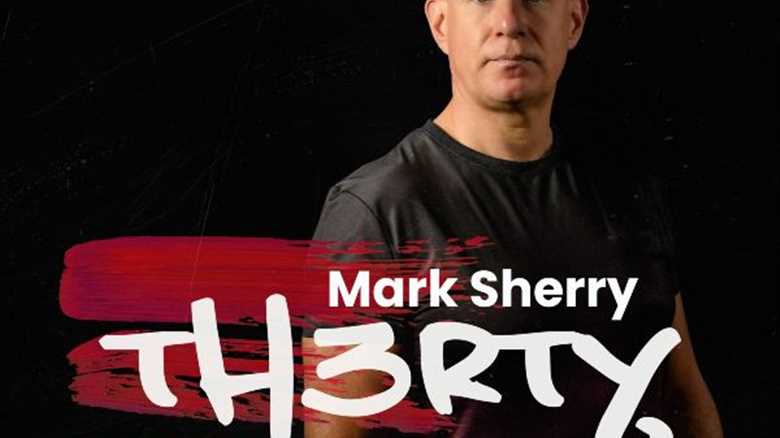 MARK SHERRY’S NEW ALBUM ‘TH3RTY’ PAYS HOMAGE TO HIS CLOSE FRIEND MALLORCA LEE