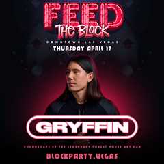 Gryffin To Play Free Las Vegas Block Party, “FEED THE BLOCK,” This Week