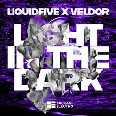 LIQUIDFIVE COLLABORATES WITH BILLBOARD-CHARTING VOCALIST VELDOR ON BLISSFUL HOUSE TRACK ‘LIGHT IN THE DARK’ – OUT NOW!