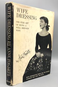 Anne Fogarty’s book, Wife Dressing: The Fine Art of a Well-Dressed Wife (Image Credit: Panoplybooks.com)