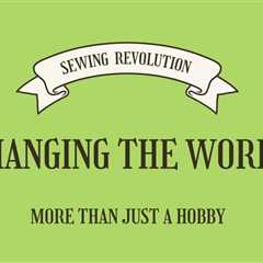 Sewing’s Comeback is More than a Hobby —  It’s a Quiet Revolution