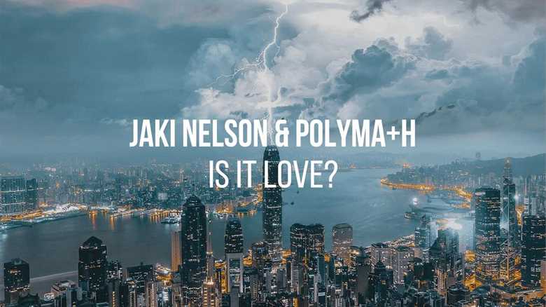 The Dynamic Soundscape of ‘Is It Love?’, Jaki Nelso....
