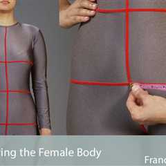 A Master Class in Measuring the Female Body