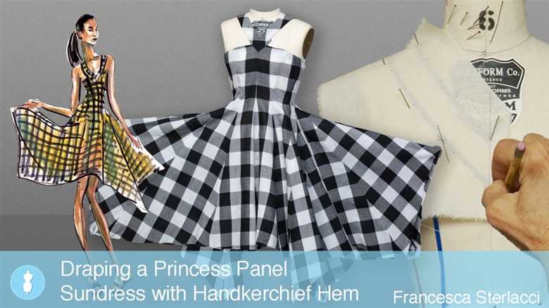 Announcing Our Newest Lesson: Draping a  Princess Panel Sundress with Handkerchief Hem